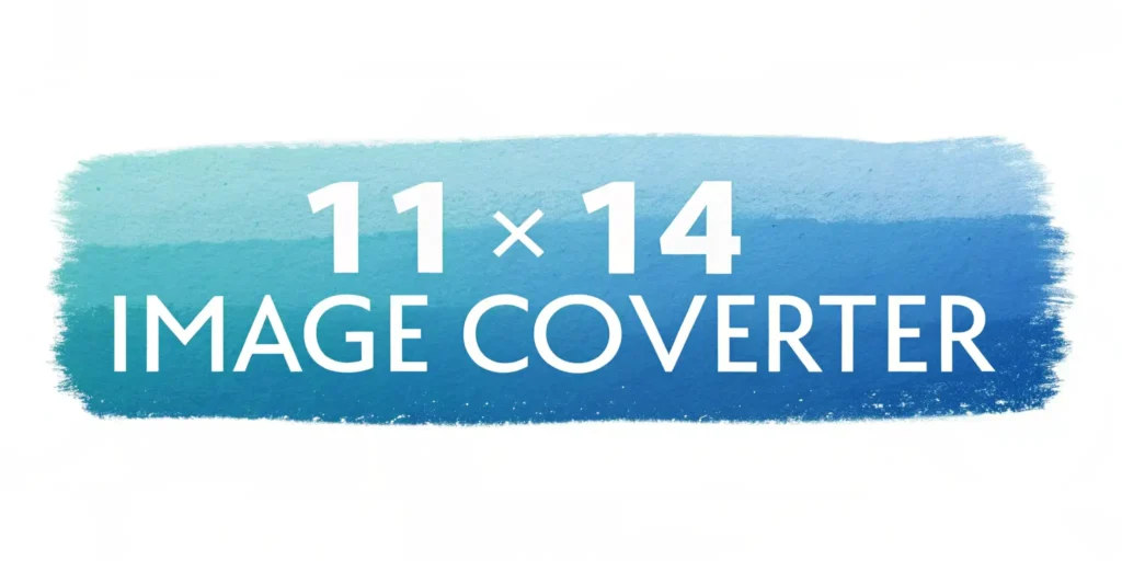 11x14 Image Converter Online - Free Resizer For Photos