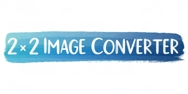 2×2 Image Converter – Quick Free Online Photo Resizer