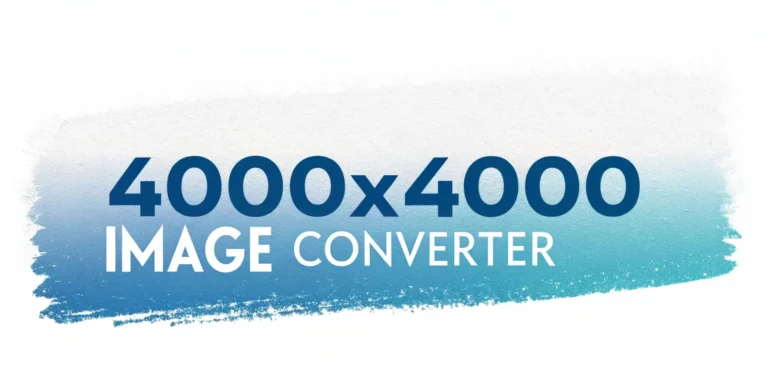 4000×4000 Image Converter – Free Online Photo Resizer